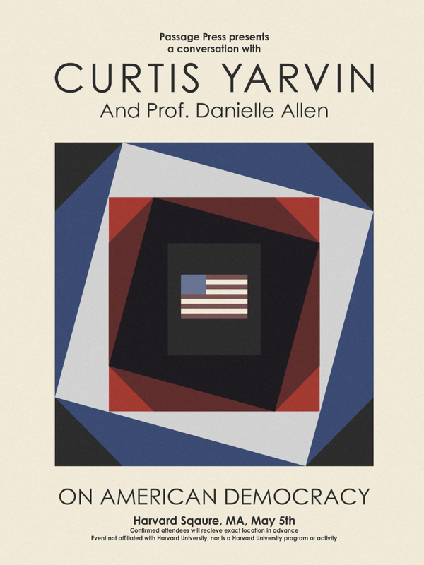 Poster for Curtis Yarvin and Prof. Danielle Allen having a conversation "On American Democracy" at Harvard